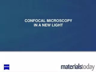 CONFOCAL MICROSCOPY IN A NEW LIGHT