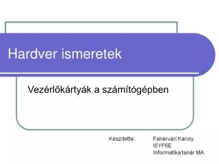 hardver ismeretek