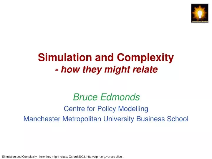 simulation and complexity how they might relate