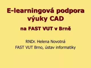 e learningov podpora v uky cad na fast vut v brn