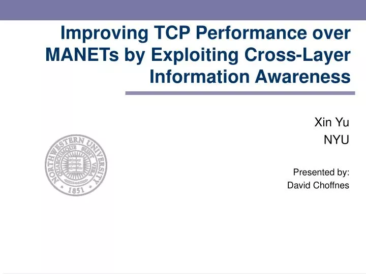 improving tcp performance over manets by exploiting cross layer information awareness
