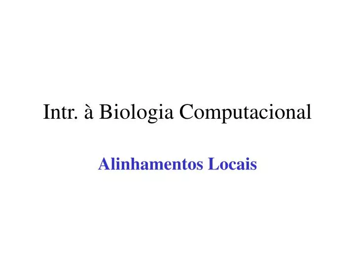 intr biologia computacional