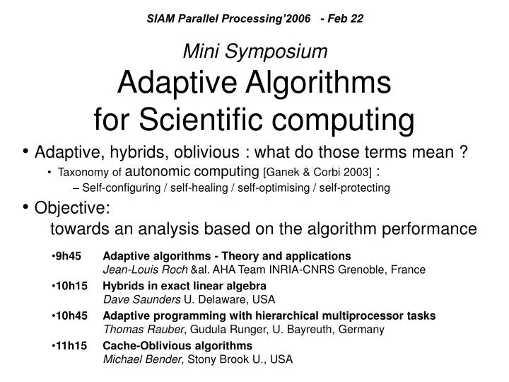 siam parallel processing 2006 feb 22 mini symposium adaptive algorithms for scientific computing