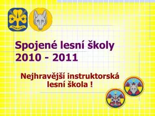 spojen lesn koly 2010 2011
