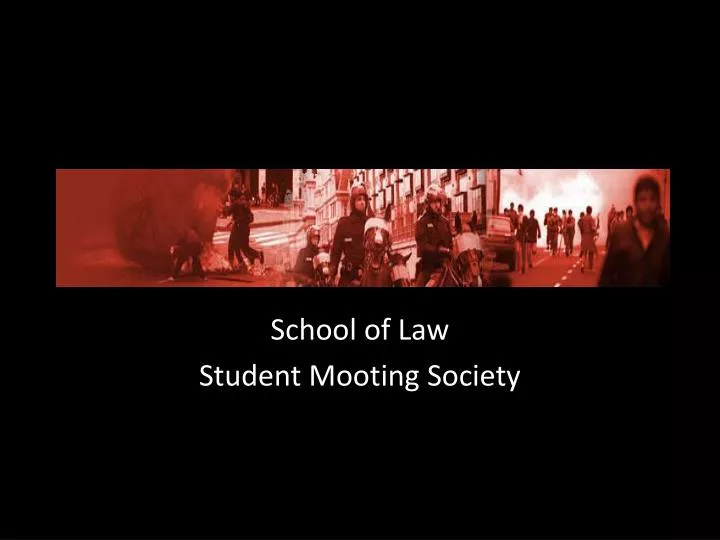 school of law student mooting society
