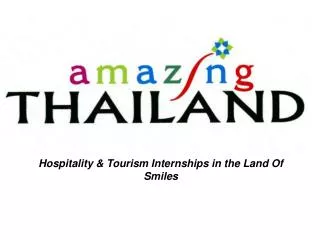 Hospitality &amp; Tourism Internships in the Land Of Smiles