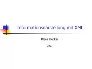 informationsdarstellung mit xml