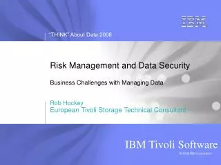 Risk Management and Data Security Business Challenges with Managing Data