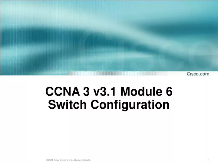 ccna 3 v3 1 module 6 switch configuration