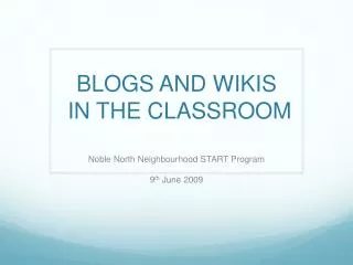 BLOGS AND WIKIS IN THE CLASSROOM