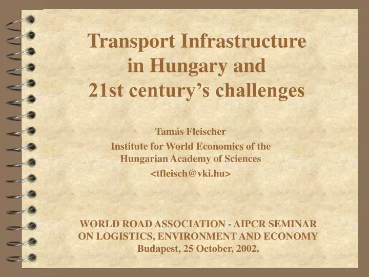 transport infrastructure in hungary and 21st century s challenges
