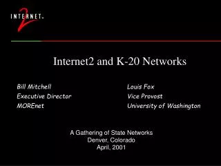 Internet2 and K-20 Networks