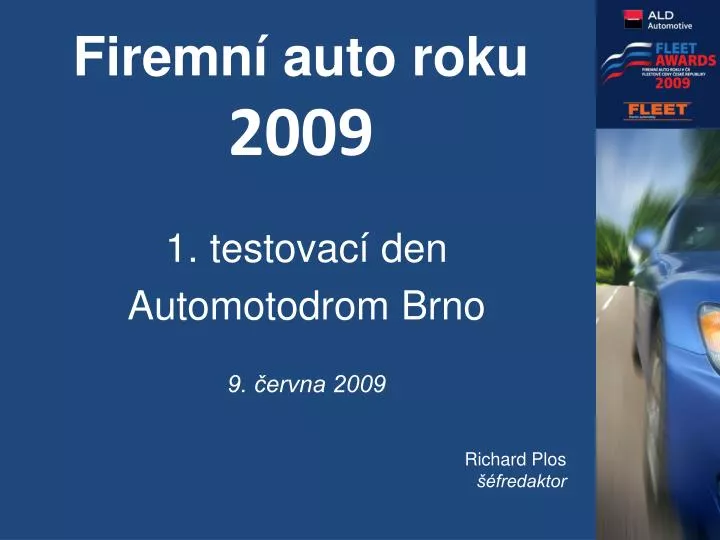 firemn auto roku 2009