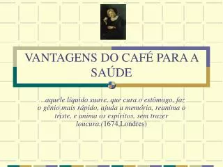 vantagens do caf para a sa de