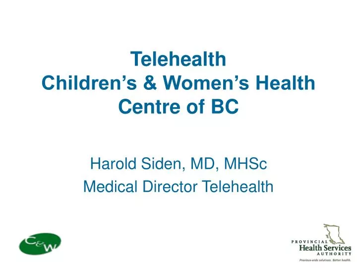 telehealth children s women s health centre of bc