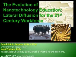 The Evolution of Nanotechnology Education: Lateral Diffusion for the 21 st Century Workforce