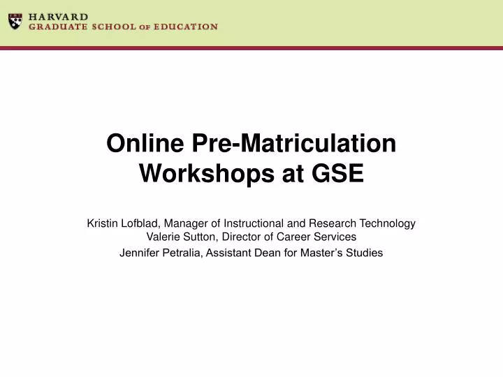 online pre matriculation workshops at gse