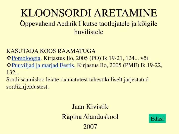 kloonsordi aretamine ppevahend aednik i kutse taotlejatele ja k igile huvilistele