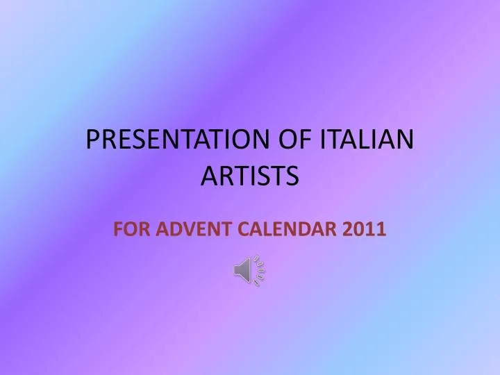 presentation of italian artists