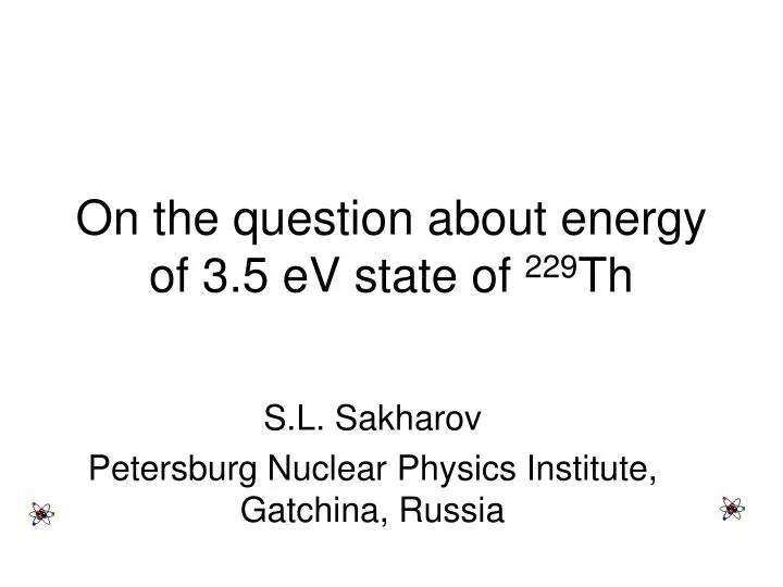 on the question about energy of 3 5 ev state of 229 th