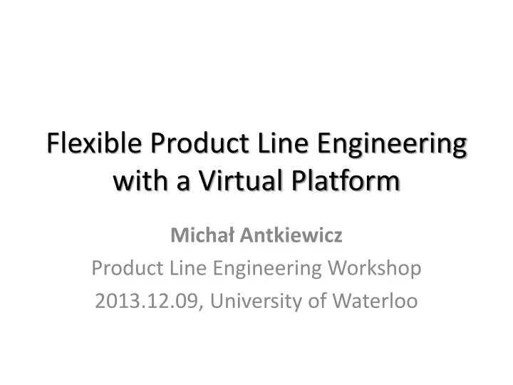 flexible product line engineering with a virtual platform