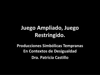 juego ampliado juego restringido