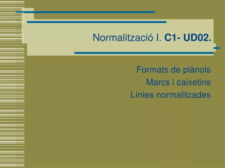 normalitzaci i c1 ud02