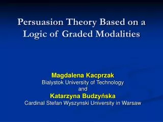 Persuasion Theory Based on a Logic of Graded Modalities