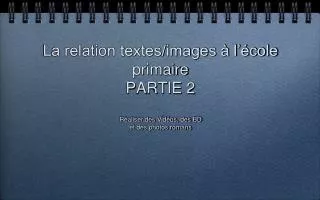la relation textes images l cole primaire partie 2
