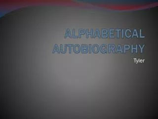 ALPHABETICAL AUTOBIOGRAPHY
