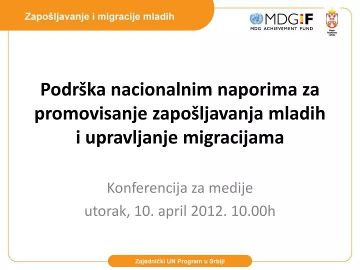 podr ka nacionalnim naporima za promovisanje zapo ljavanja mladih i upravljanje migracijama