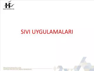 sivi uygulamalari