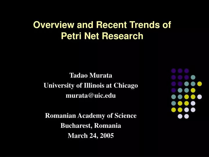 overview and recent trends of petri net research