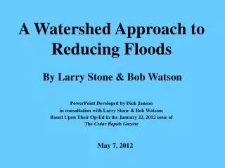 A Watershed Approach to Reducing Floods