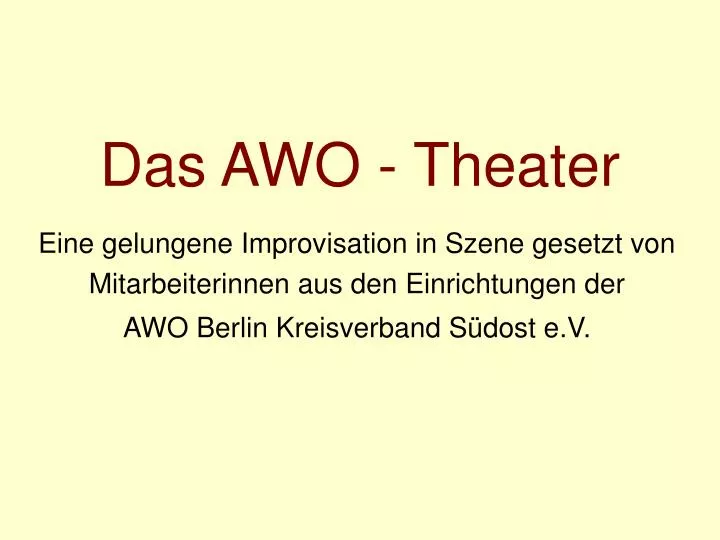 das awo theater