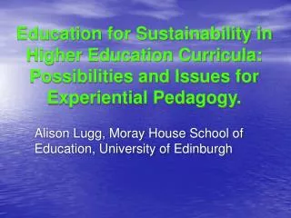 Alison Lugg, Moray House School of Education, University of Edinburgh