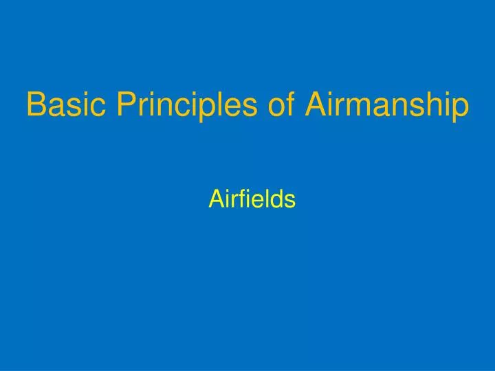 basic principles of airmanship