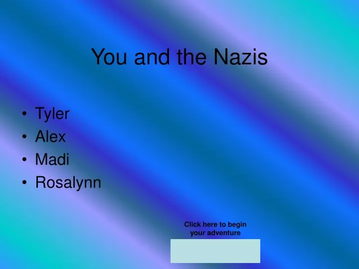 you and the nazis
