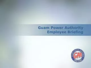 Guam Power Authority Employee Briefing