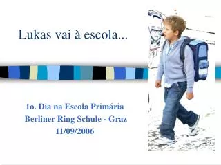 lukas vai escola