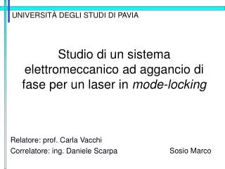 studio di un sistema elettromeccanico ad aggancio di fase per un laser in mode locking