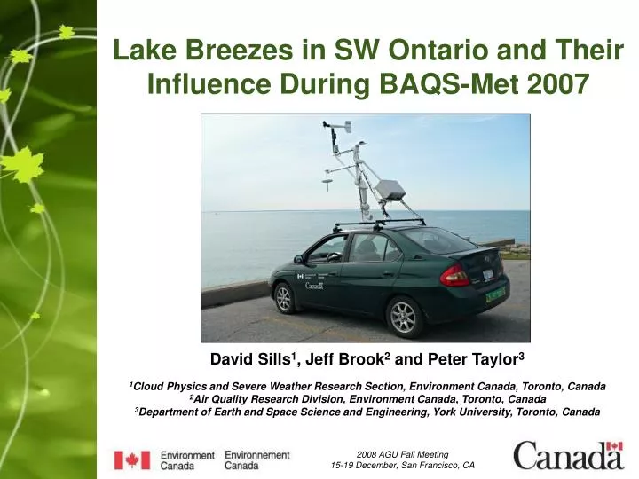 lake breezes in sw ontario and their influence during baqs met 2007