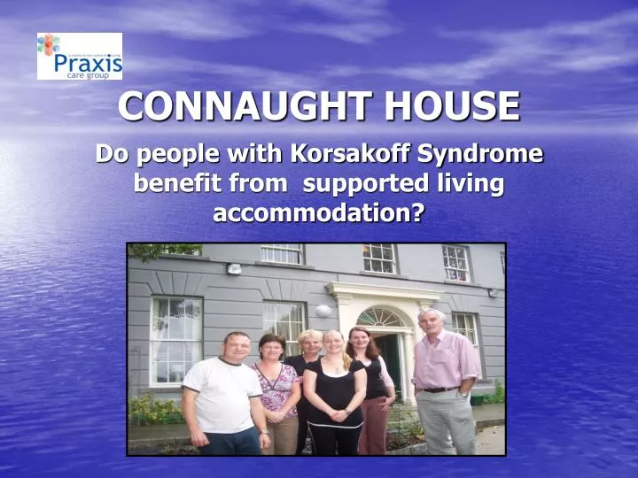 connaught house do people with korsakoff syndrome benefit from supported living accommodation