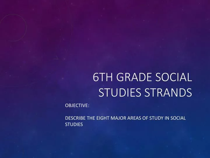 6th grade social studies strands