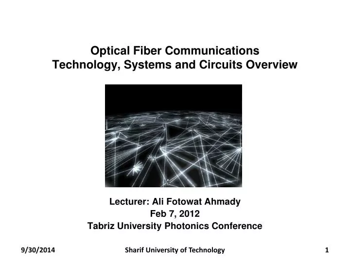optical fiber communications technology systems and circuits overview