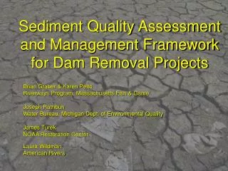 Sediment Quality Assessment and Management Framework for Dam Removal Projects