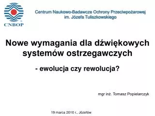 nowe wymagania dla d wi kowych system w ostrzegawczych