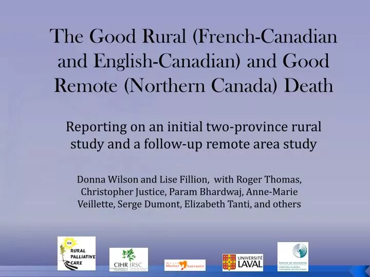 the good rural french canadian and english canadian and good remote northern canada death