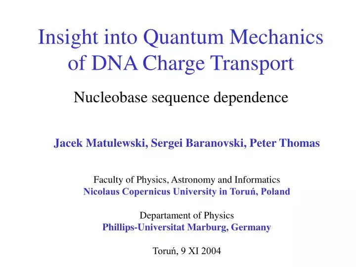 insight into quantum mechanics of dna charge transport