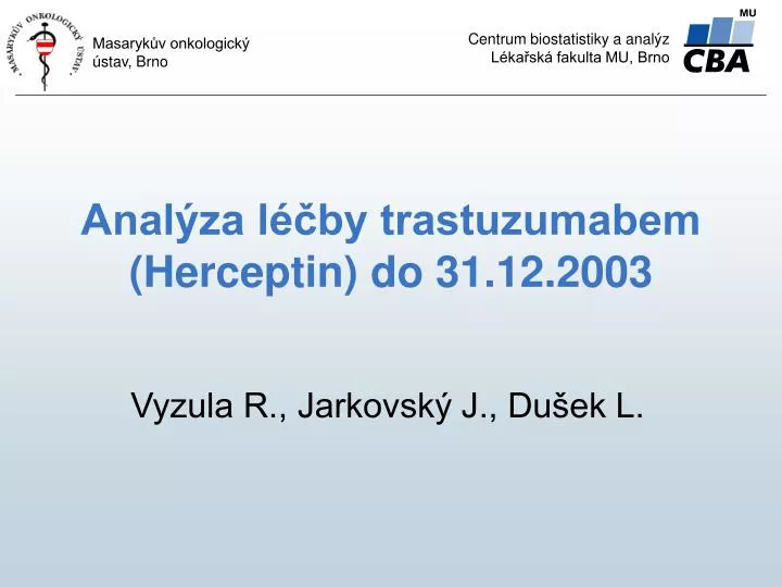 anal za l by trastuzumabem herceptin do 31 12 2003